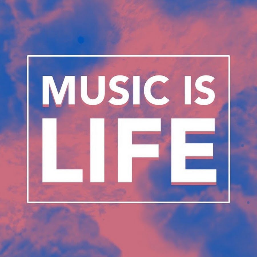 Трек life is life. Мьюзик лайф. Music is Life. Music Life картинки. Надпись лайф Мьюзик.
