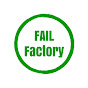 Fail Factory