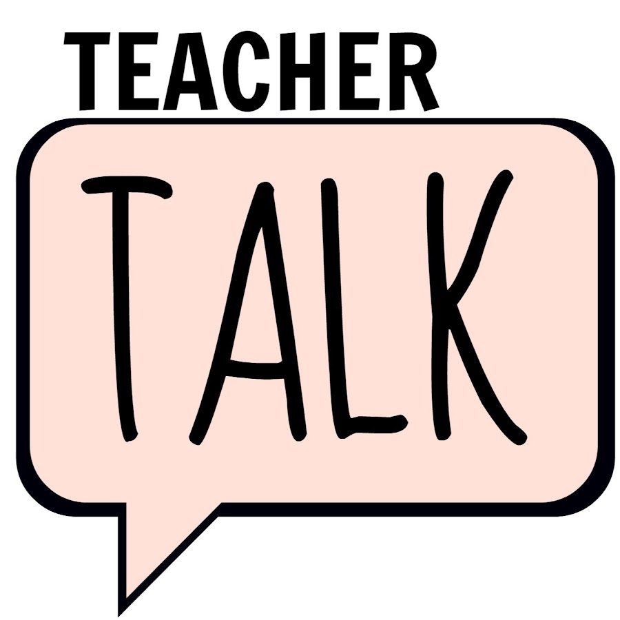 Teacher Talk YouTube