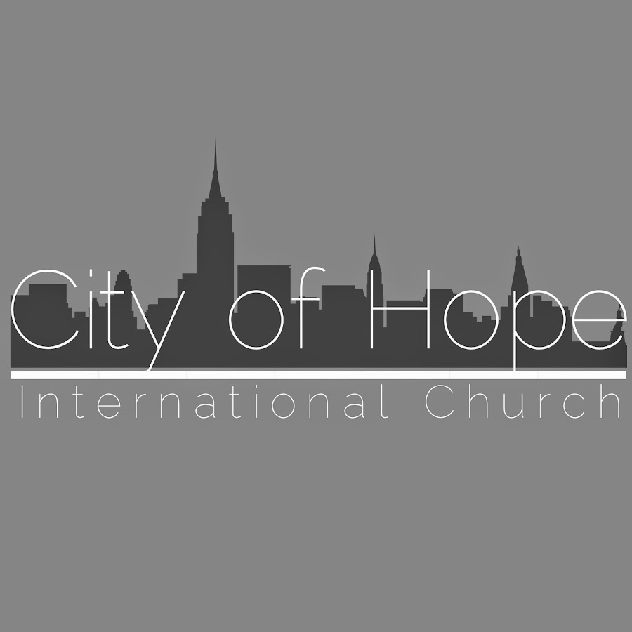 City Of Hope International Church - YouTube
