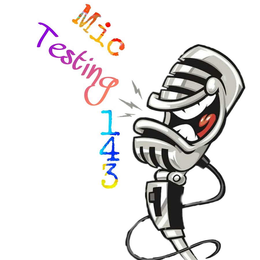 Mic Testing 143 YouTube