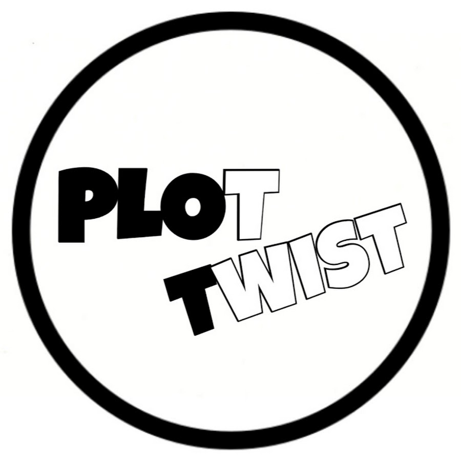 PLOT TWIST YouTube