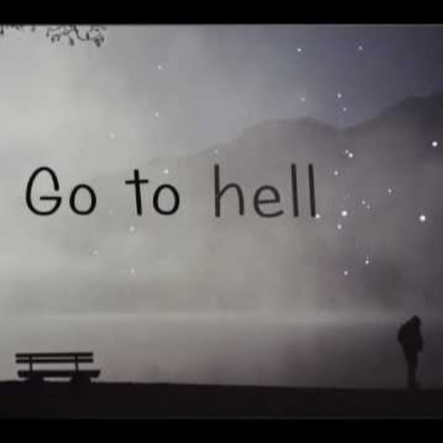 Go to hell. Can t go to hell. Go to hell. Can t go to hell. Time is hell надпись.