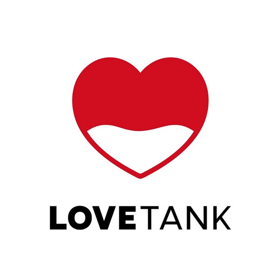LOVE TANK - YouTube