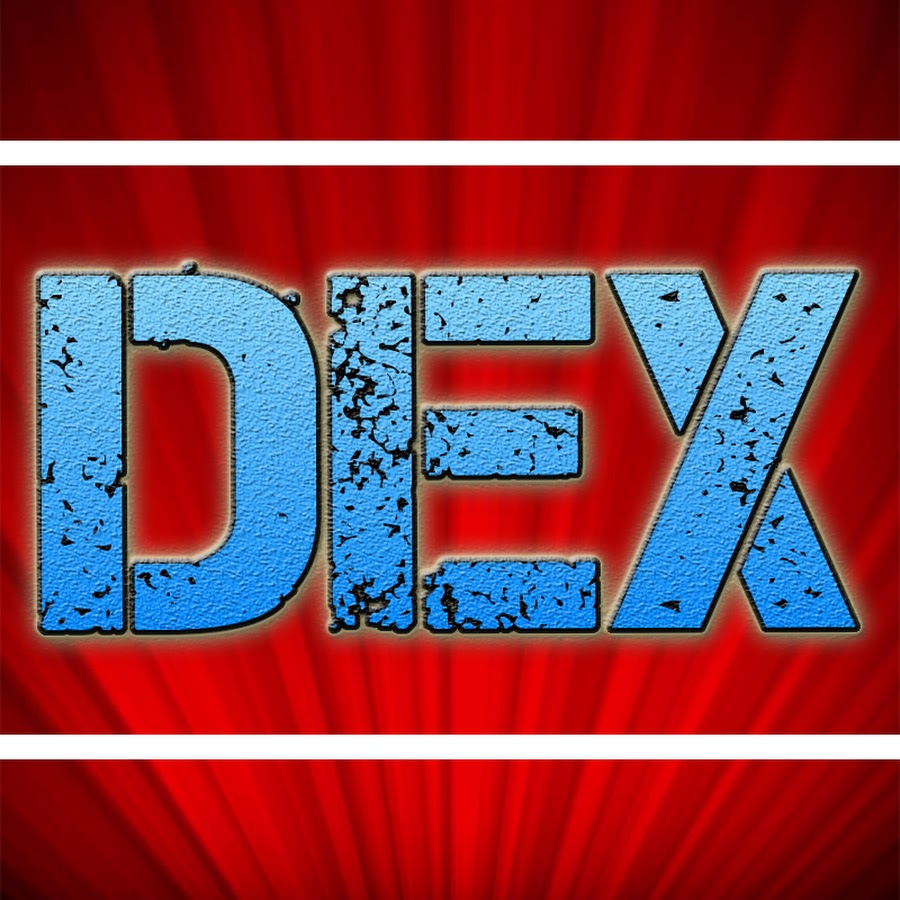 Dex - - YouTube