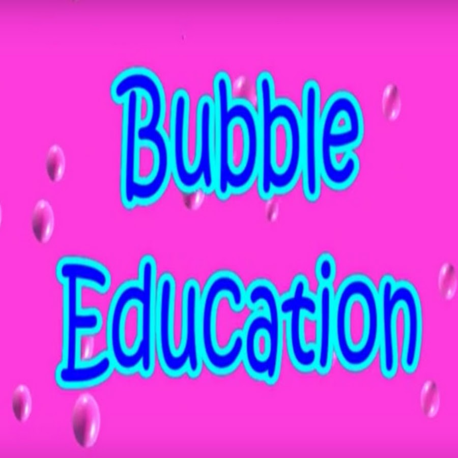 Bubble Education YouTube