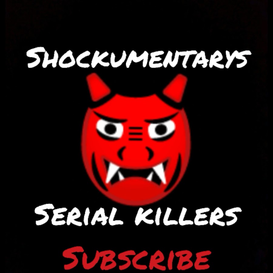 shockumentary's serial killers Documentary archive YouTube