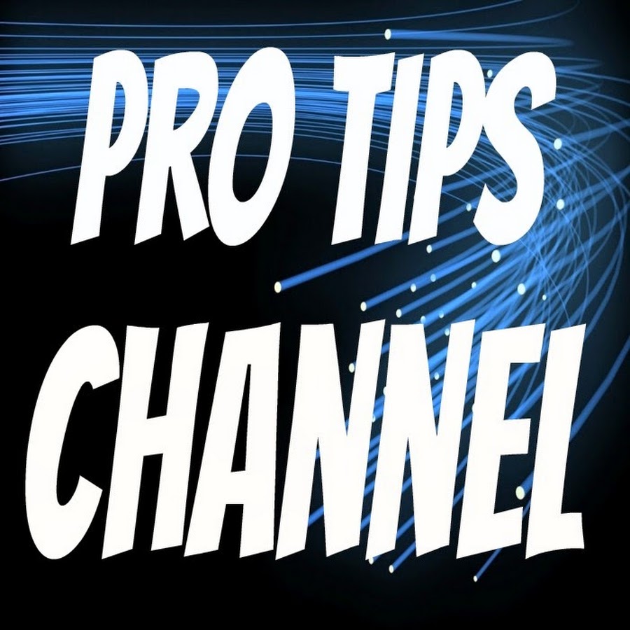 Pro Tips Channel - YouTube