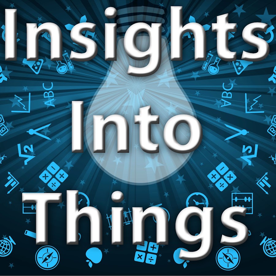 Insights Into Things YouTube