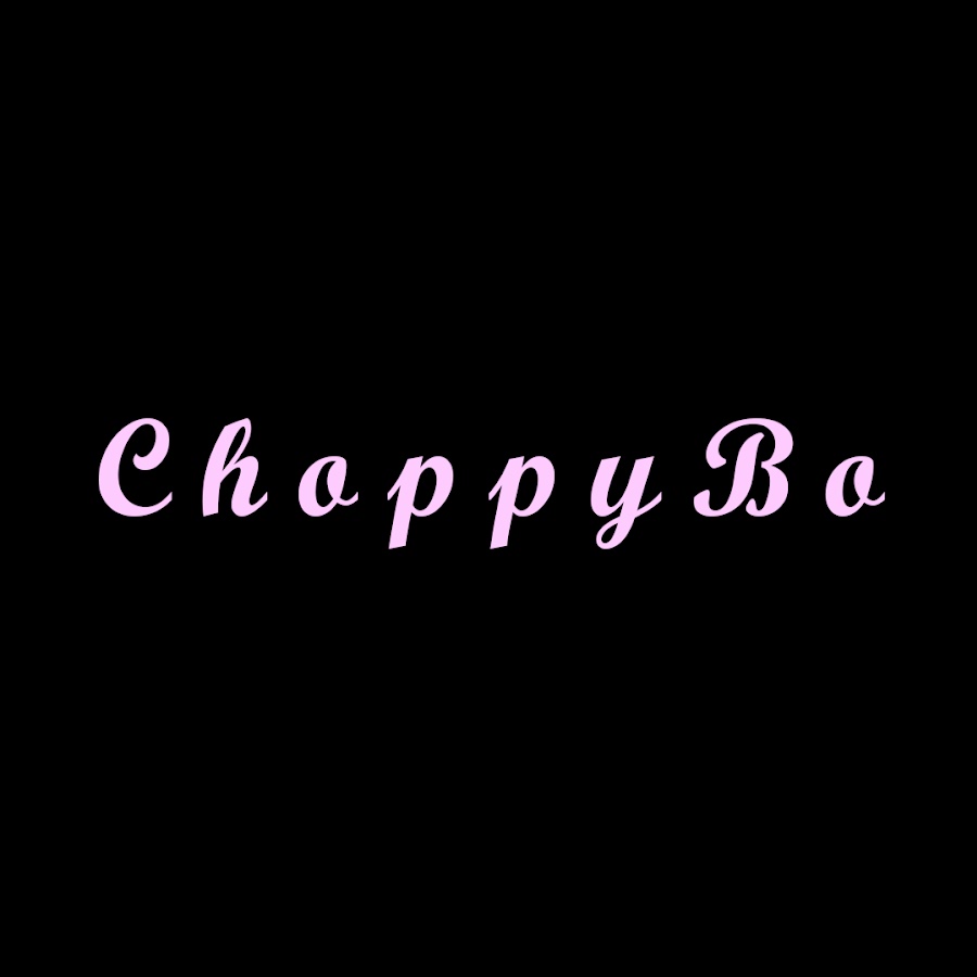 Choppy Bo - YouTube