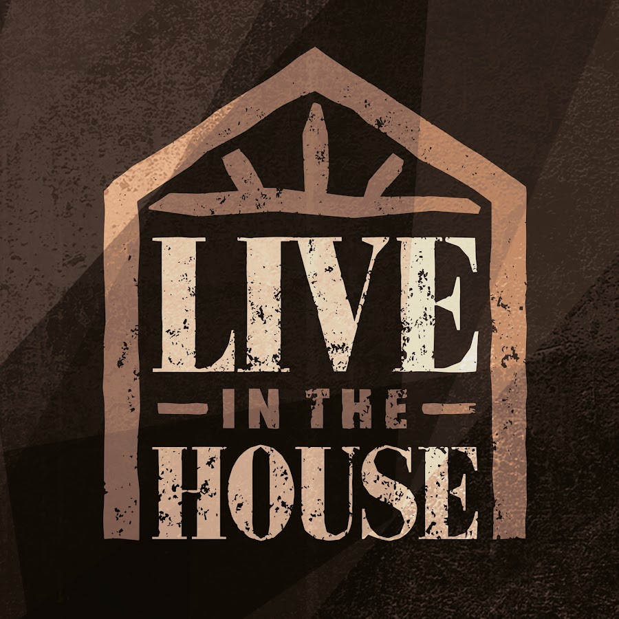 Live in the House - YouTube