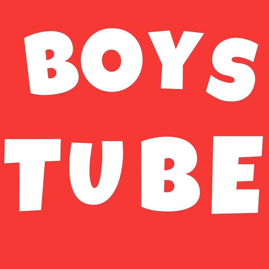 Boys Tube - YouTube