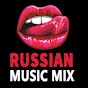 NEW RUSSIAN MUSIC MIX