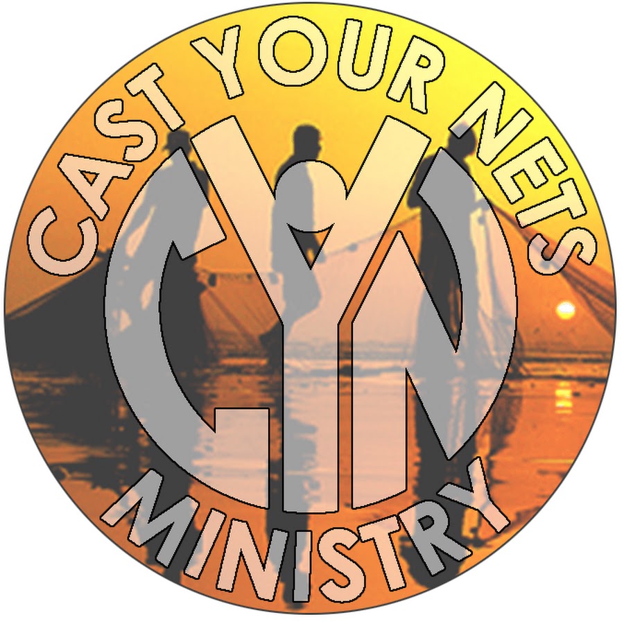 Cast Your Nets Ministry YouTube