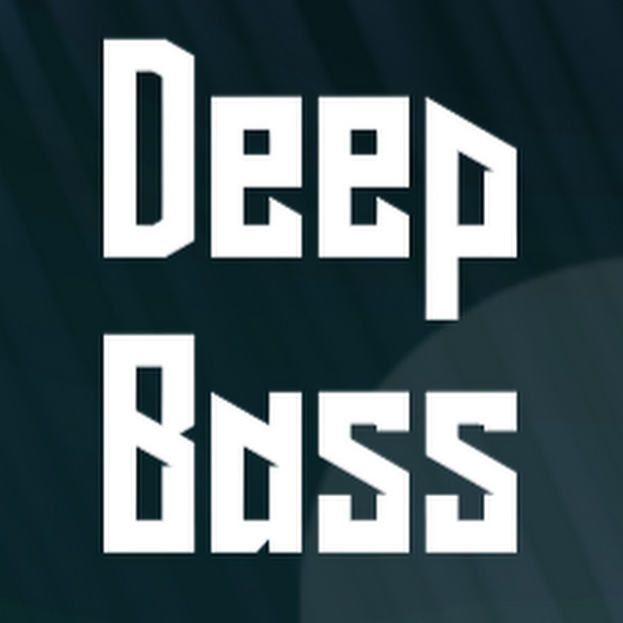 Deep Bass YouTube