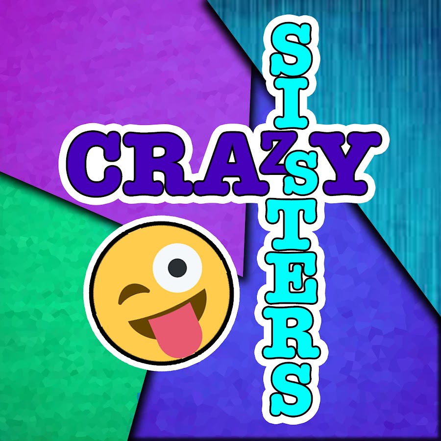 CRAZY SISTERS YouTube