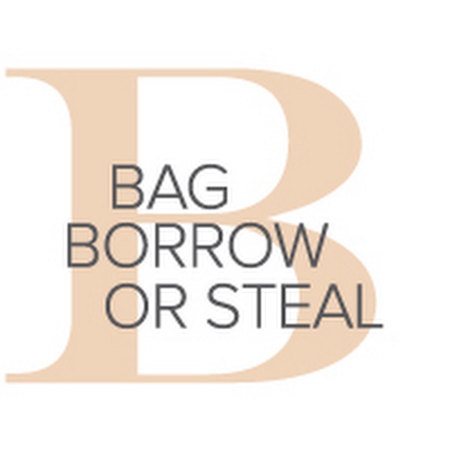 Bag Borrow Or Steal YouTube