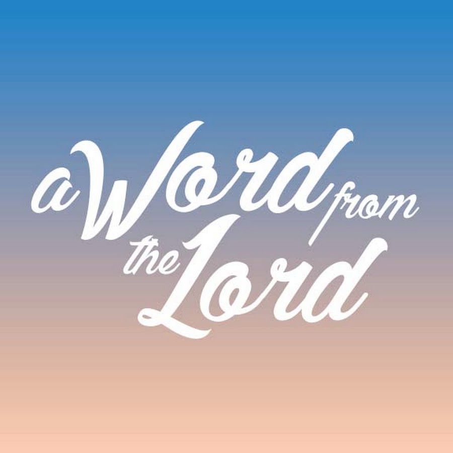 A Word from the Lord - MBT Family Devotionals - YouTube
