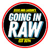 What could Steve and Larson's Going In Raw buy with $109 thousand?