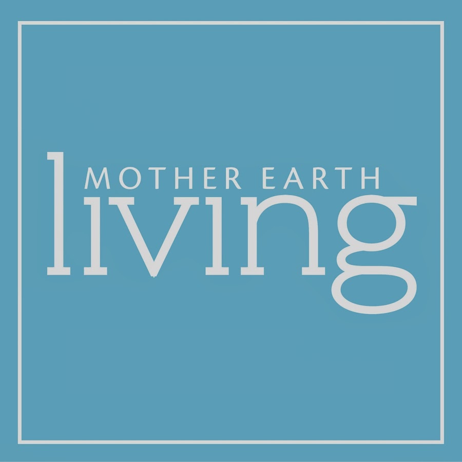 Mother Earth Living YouTube