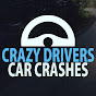 Crazy Drivers & Car Crashes