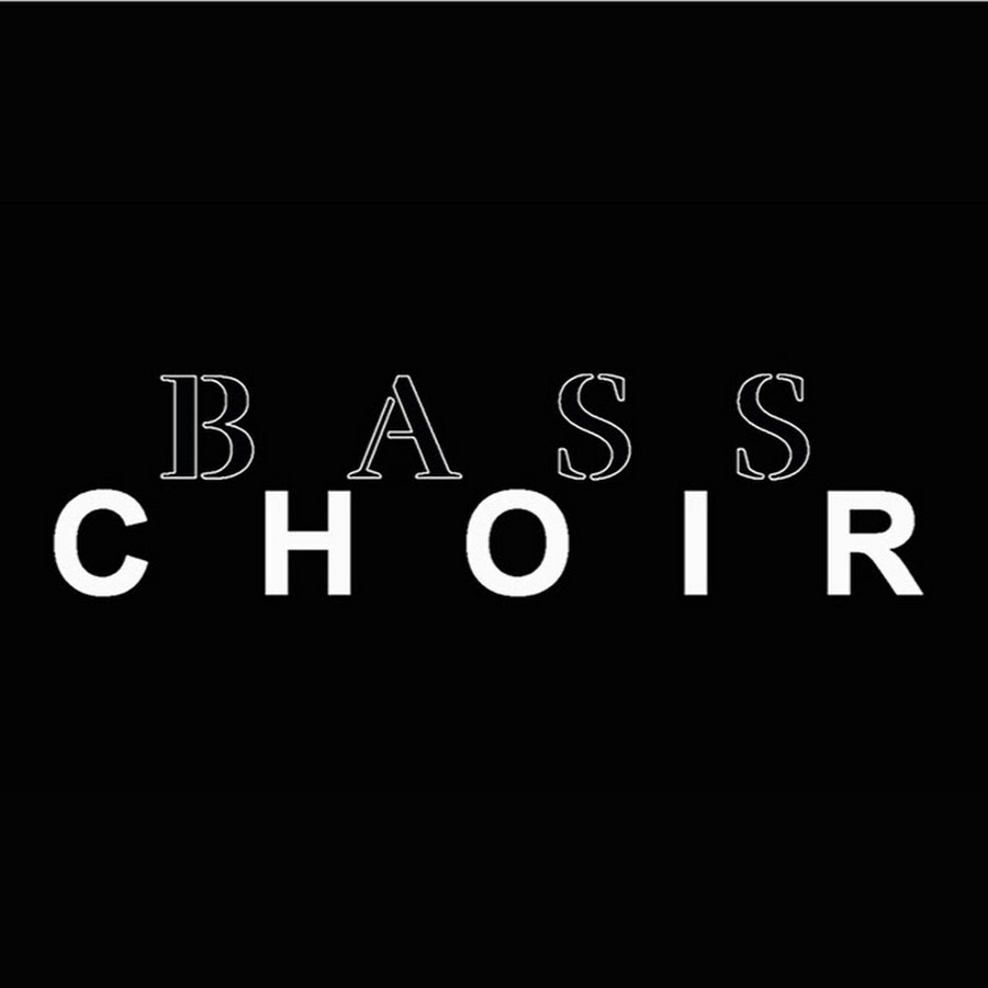 Bass Choir YouTube