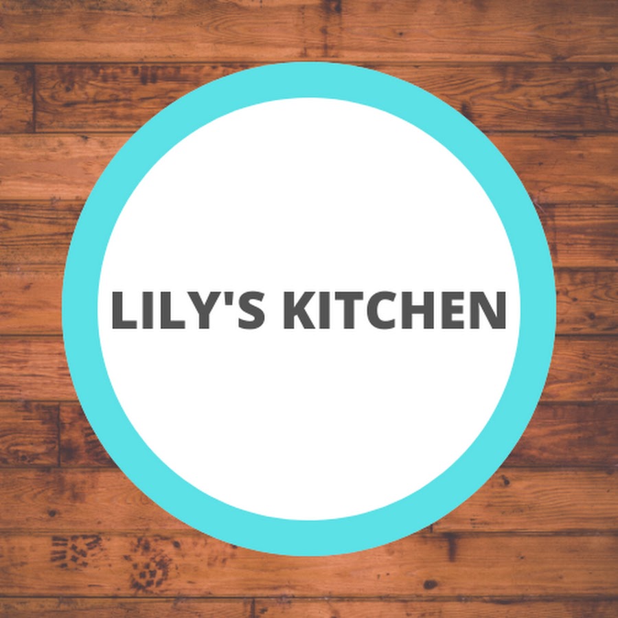 LILY'S KITCHEN YouTube