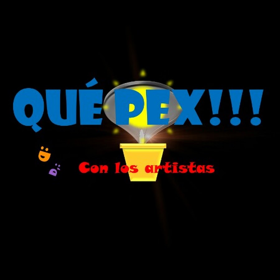 QUÉ PEX!!! YouTube