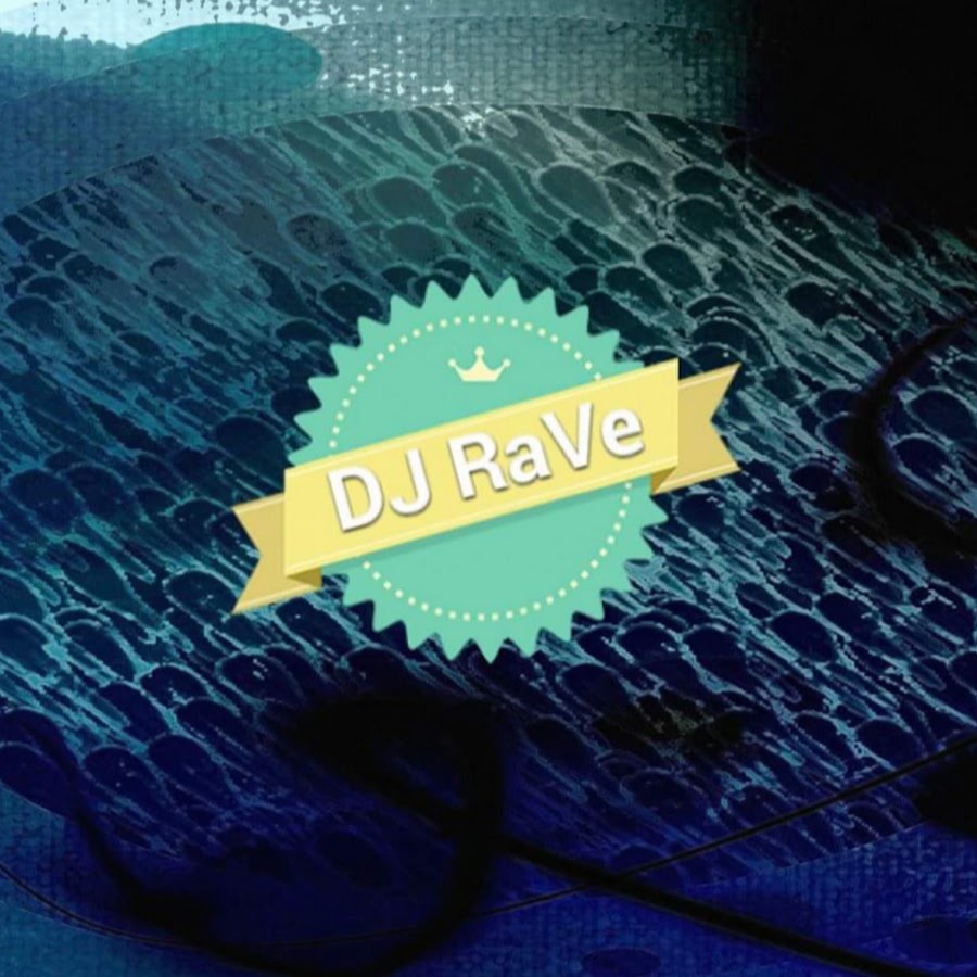 DJ RaVe YouTube