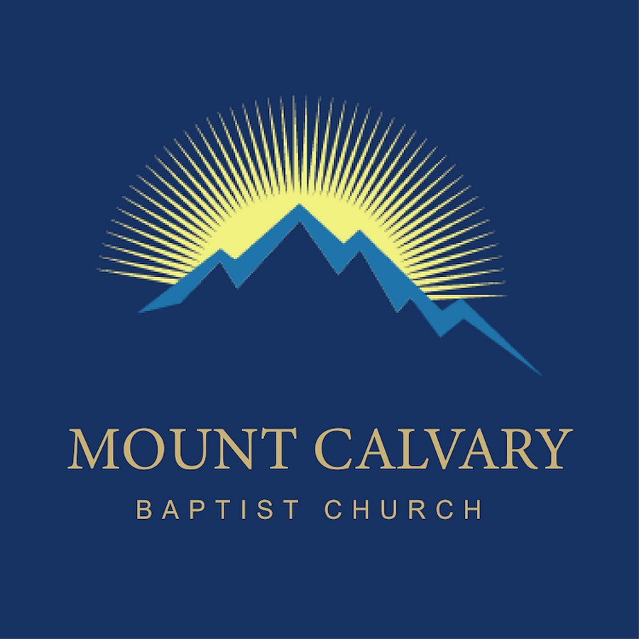 Mount Calvary Baptist Church YouTube