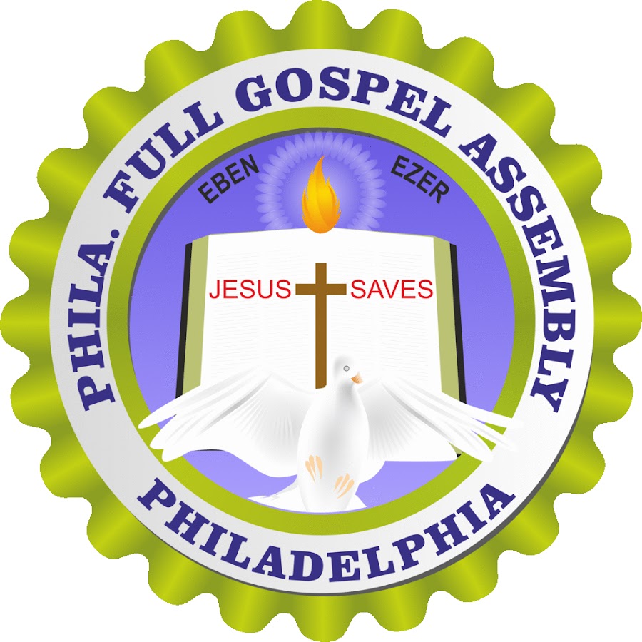 PHILADELPHIA FULL GOSPEL ASSEMBLY YouTube