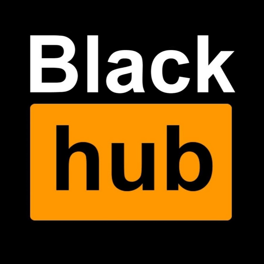 BLACK HUB YouTube