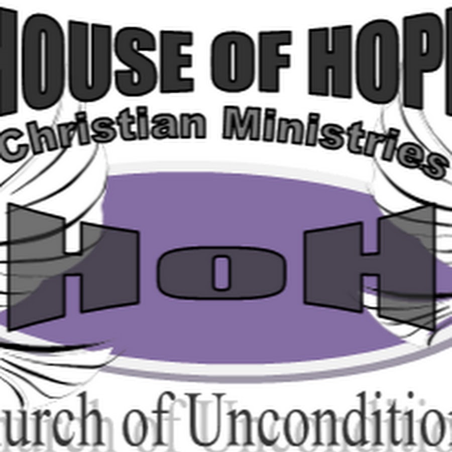 House of Hope Ministries YouTube