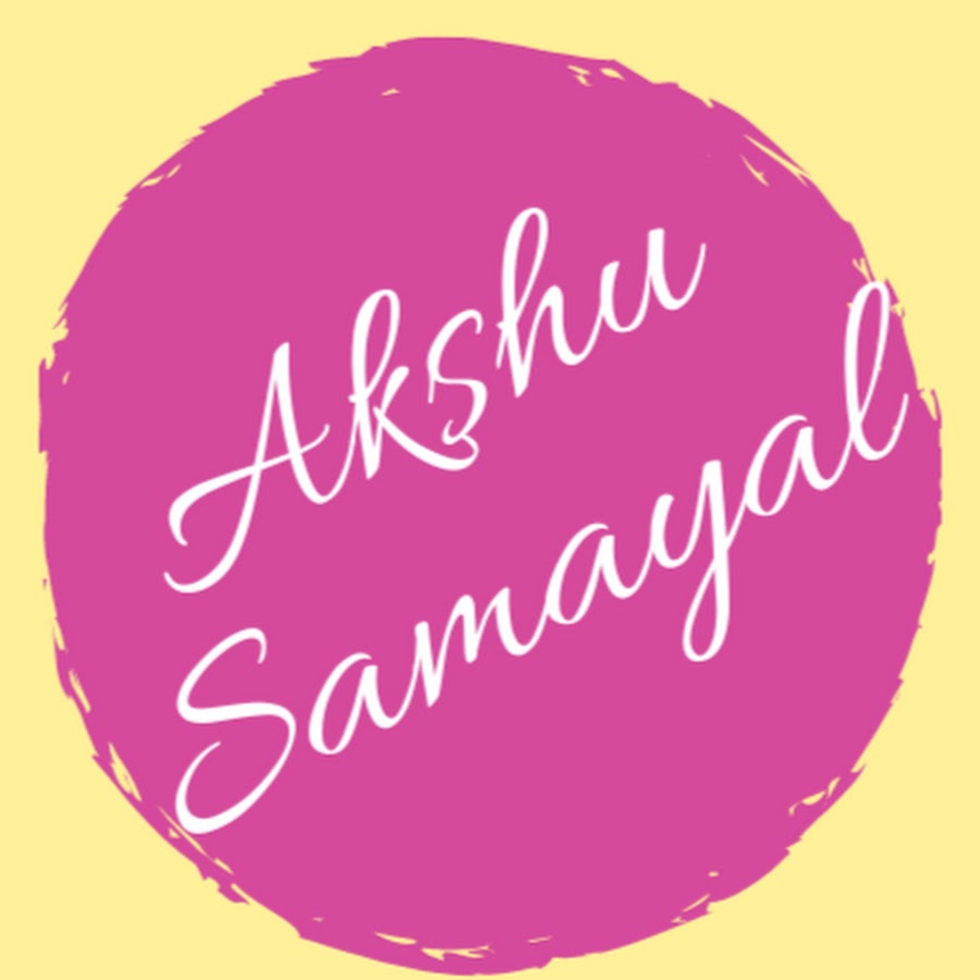 Akshu Samayal - YouTube