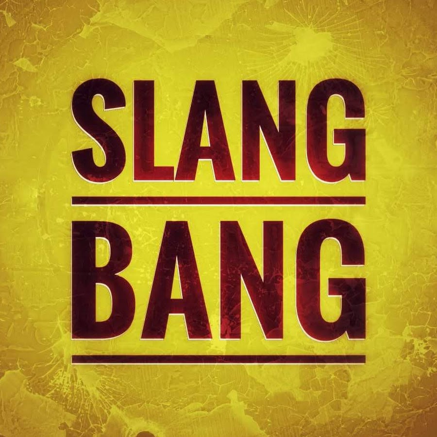 slang-bang-official-youtube