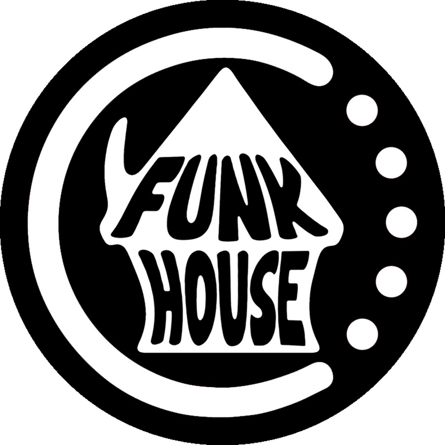 Funk House YouTube