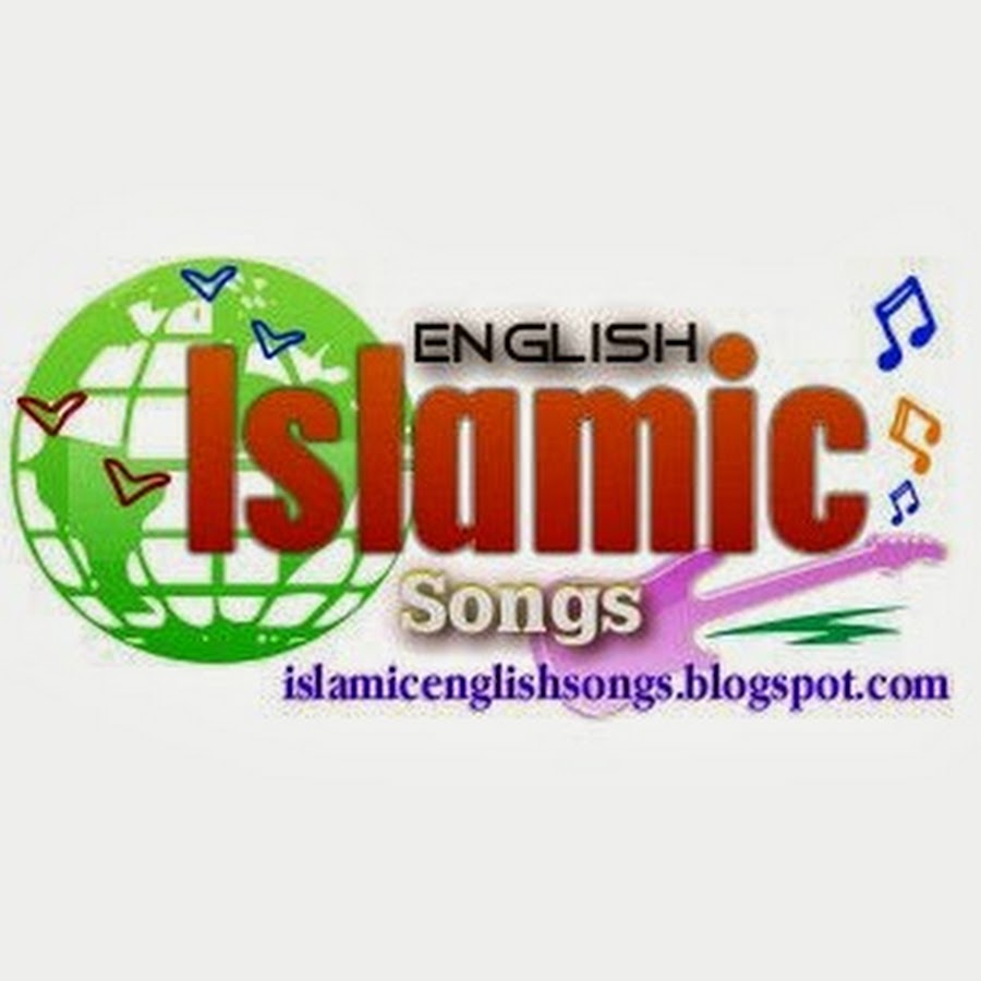 English Islamic Songs YouTube