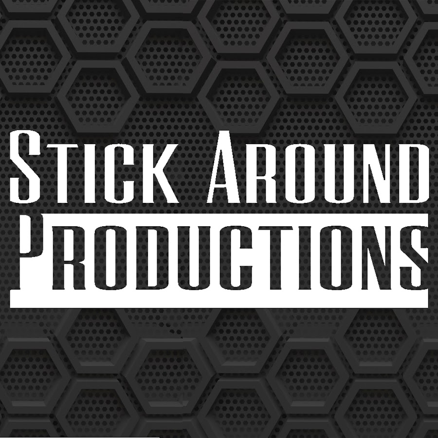 Stick Around Productions YouTube