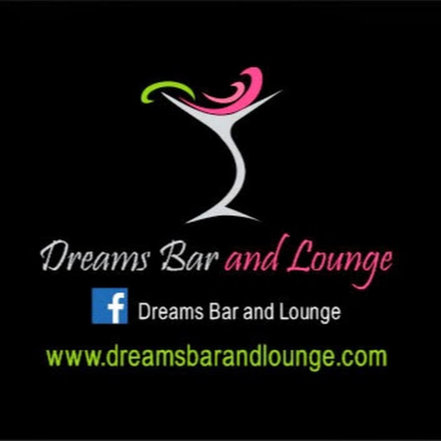 Dreams Bar and Lounge Open Bar YouTube