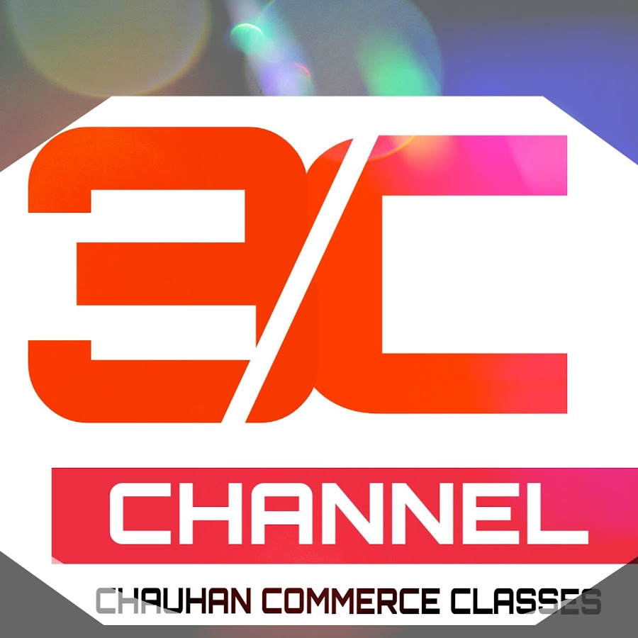 CHAUHAN COMMERCE CLASSES - YouTube