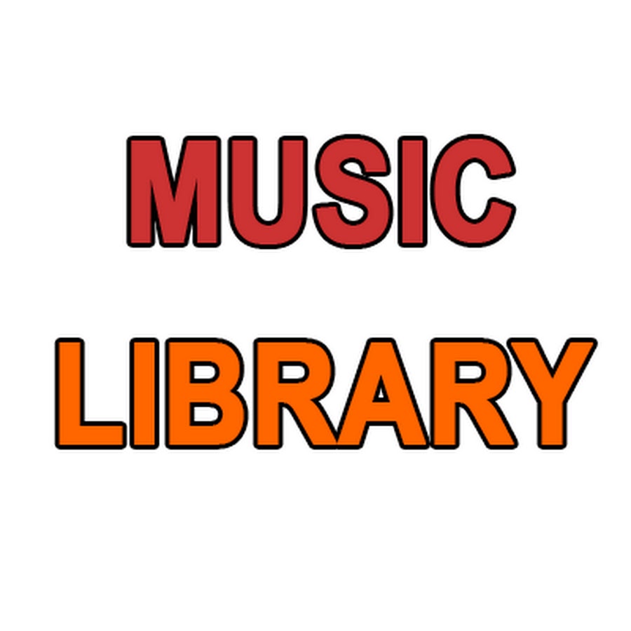 Music Library - YouTube