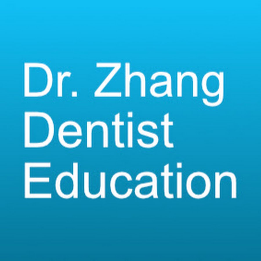 Dr. Zhang Dental Education YouTube