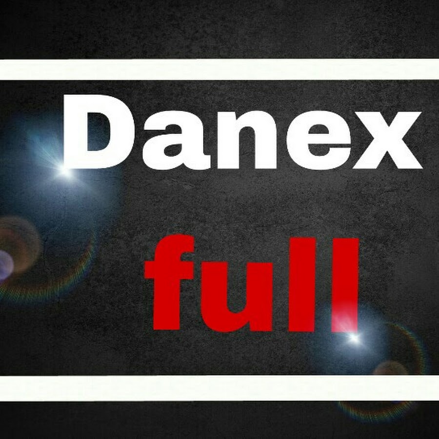 Danex Full YouTube