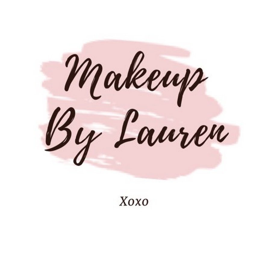 Makeup By Lauren YouTube