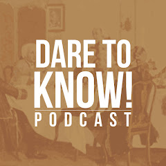 Dare to know!