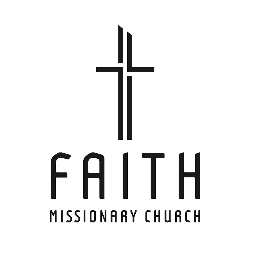 Faith Missionary Church YouTube