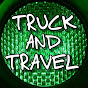 Truck and Travel