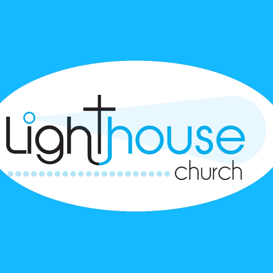The Lighthouse Church YouTube