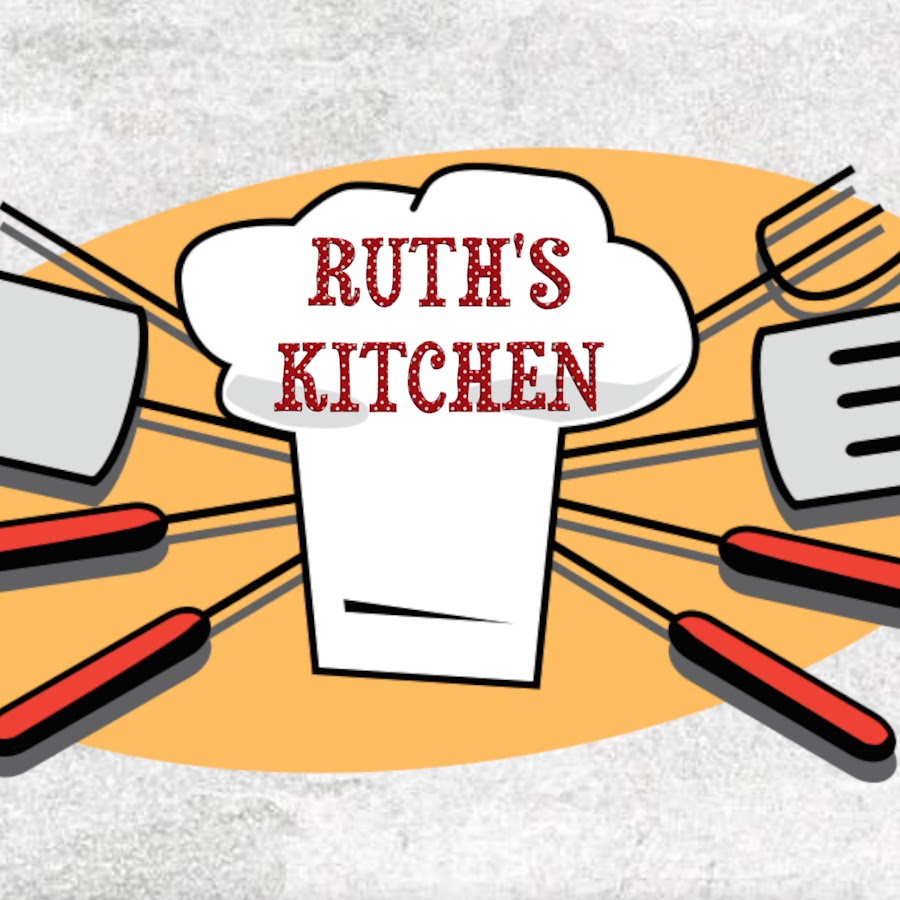 Ruth's kitchen YouTube