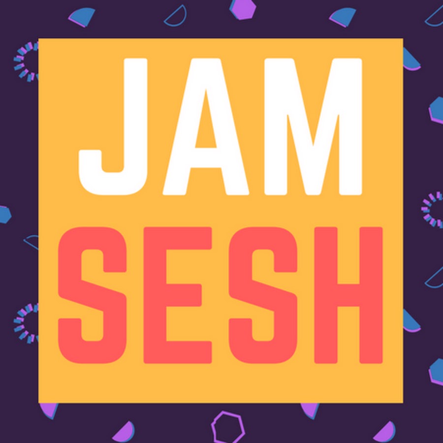 JAM SESH YouTube
